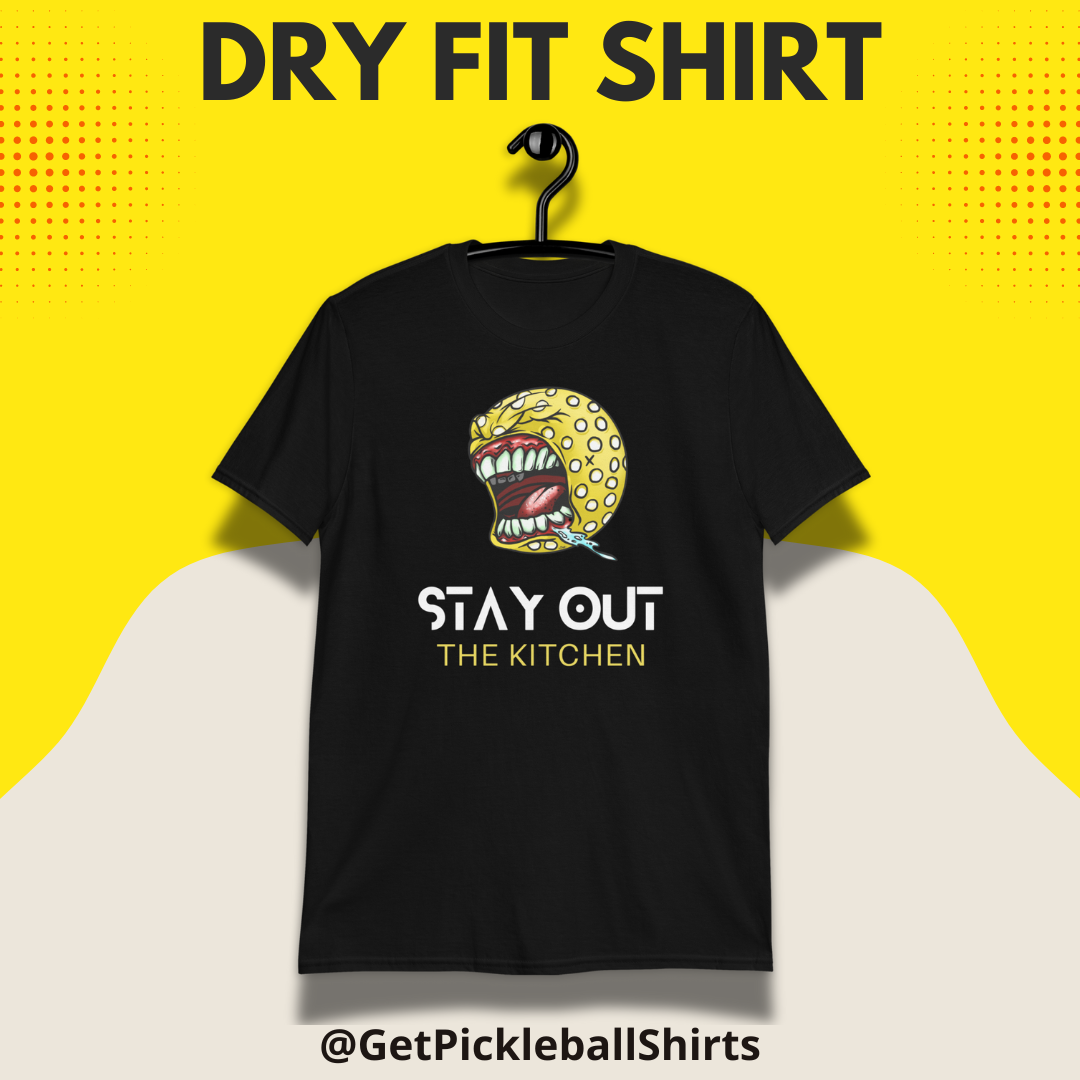 “Stay Out the Kitchen” Dry Fit Shirt